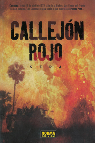 Callejon Rojo, De Sera. Editorial Norma, Tapa Blanda En Español
