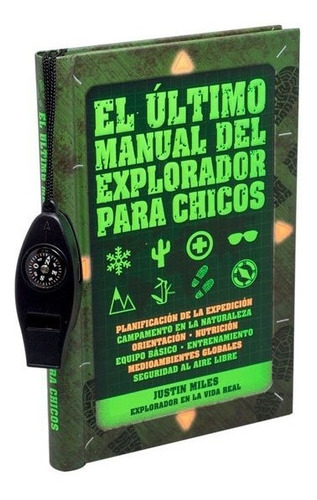 El Ultimo Manual Del Explorador Para Chicos Novelty Justin