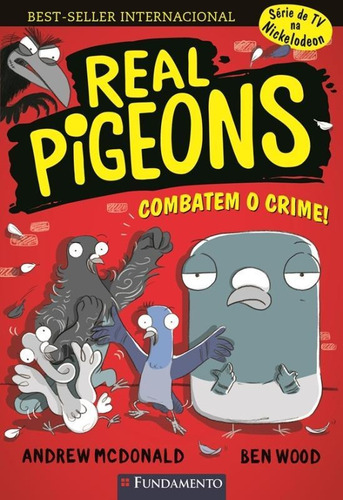 Real Pigeons Volumes 1 E 2 Combatem O Crime E Encaram O Perigo