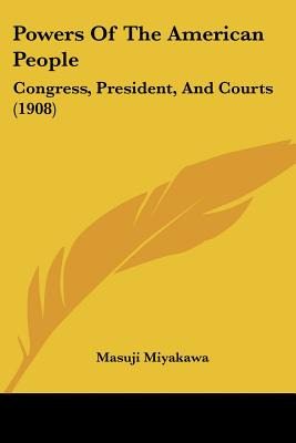 Libro Powers Of The American People: Congress, President,...