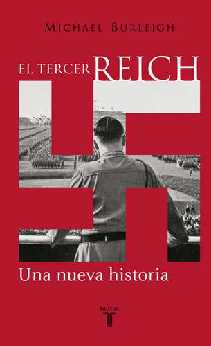 Tercer Reich,el Taurus - Burleigh,michael