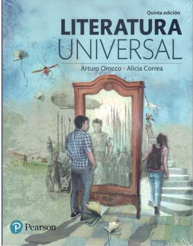 Literatura Universal 5° Edicion, De Orozco Arturo Correa Alicia. Editorial Pearson En Español