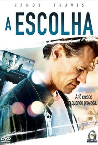 Dvd Filme A Escolha Randy Travis - Graça Filmes Lacrado