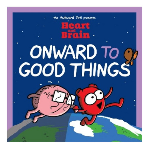 Heart And Brain: Onward To Good Things! - Nick Seluk. Eb9