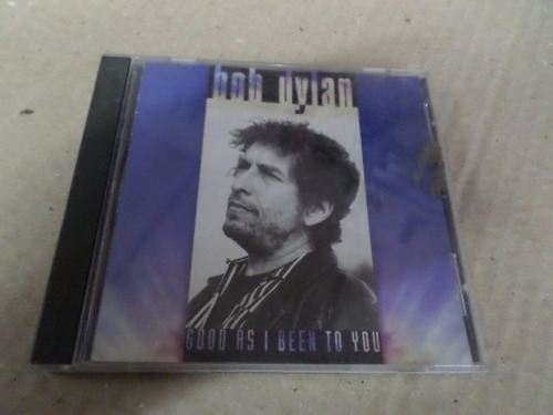 Bob Dylan - Good As I Been To You -cd Usa 