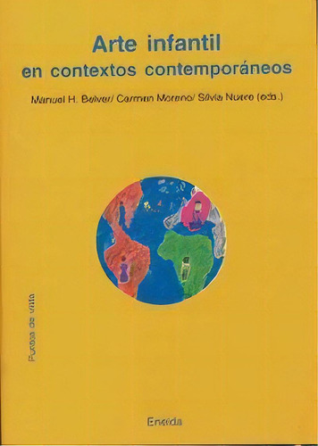 Arte Infantil En Contextos, De Moreno, Carmen. Editorial Eneida Editorial S.l., Tapa Blanda En Español