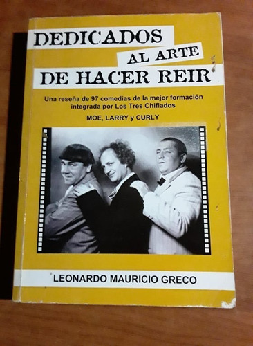 Dedicados Al Arte De Hacer Reir - Leonardomauricio Greco