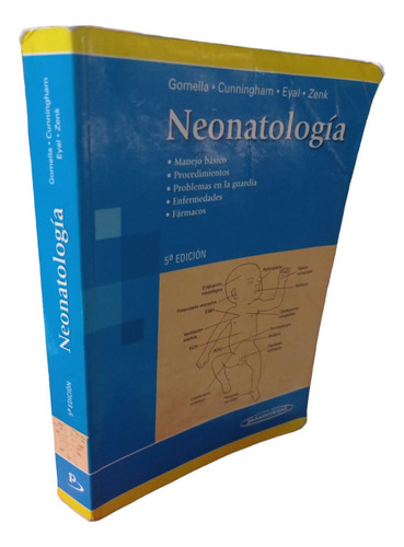 Neonatología Gomella, Cunningham Médica Pnamericana 5 Ed
