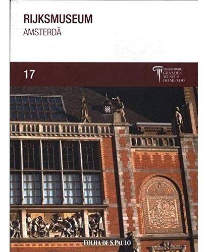 Livro Rijksmuseum - Amsterda - Vol 17