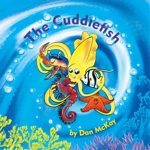 The Cuddlefish, De Mckay, Dan. Editorial Academic Engagement Network, Tapa Blanda En Inglés