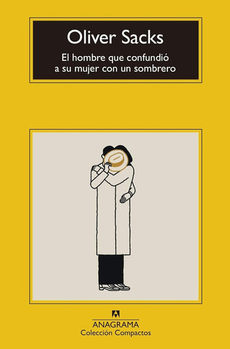 Hombre Que Confundio A Su Mujer Con Un Sombrero, El - Sacks,