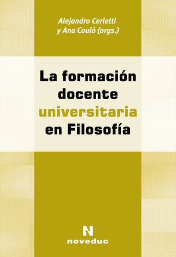 La Formación Docente Universitaria En Filosofía - Cerletti ,