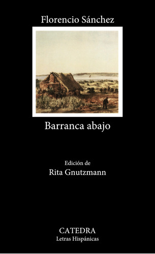 Barranca Abajo, De Sanchez Florencio. Editorial Cátedra, Tapa Blanda En Español, 9999