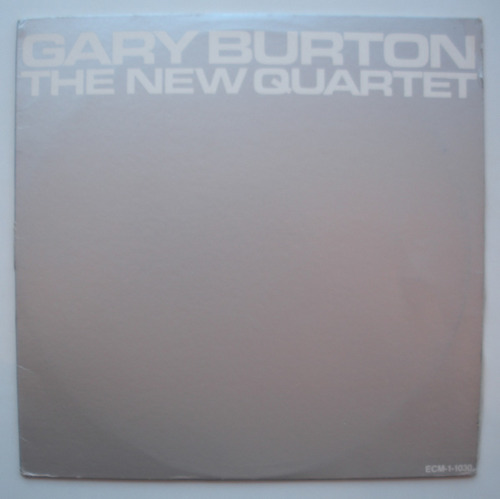Lp - Gary Burton - The New Quartet - Imp. Alemania Ecm
