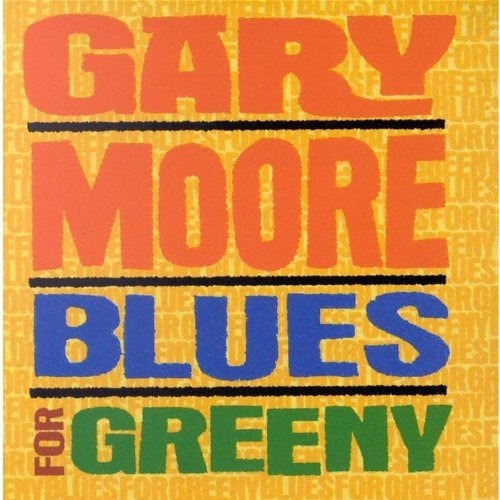 Cd Blues For Greeny - Moore, Gary
