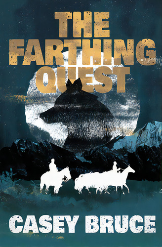 The Farthing Quest, De Bruce, Casey. Editorial Bookbaby, Tapa Blanda En Inglés