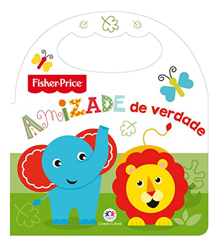 Libro Fisher Price Amizade De Verdade Amizade De Verdade De