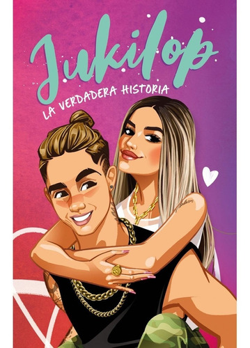 Jukilop La Verdadera Historia (libro Nuevo Y Sellado)