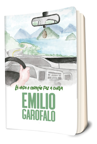 Lá onde o coração faz a curva, de Garofalo Neto, Emilio. Editorial Vida Melhor Editora S.A, capa mole em português, 2022