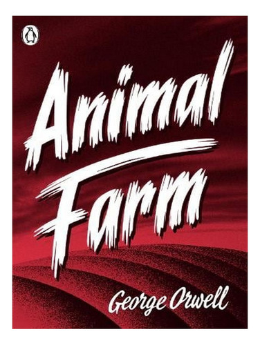 Animal Farm (paperback) - George Orwell. Ew01