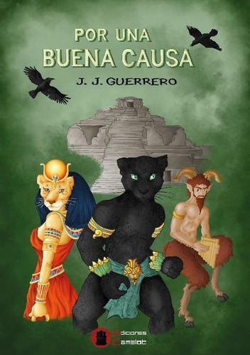 Por Una Buena Causa, De Guerrero, Jj. Editorial Ediciones Camelot, Tapa Blanda, Edición 1 En Español, 2022