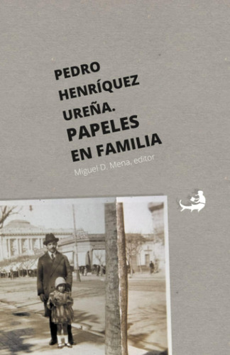 Libro: Pedro Henríquez Ureña. Papeles Familia (spanish Edi