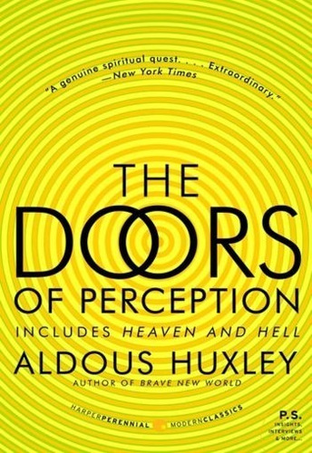 Doors Of Perception, The / Heaven And Hell