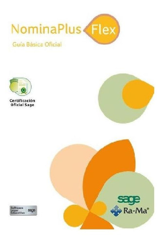 Nominaplus Flex. Guía Básica Oficial.
