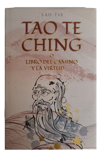 Tao Te Ching , Libro Del Camino , Lao Tse