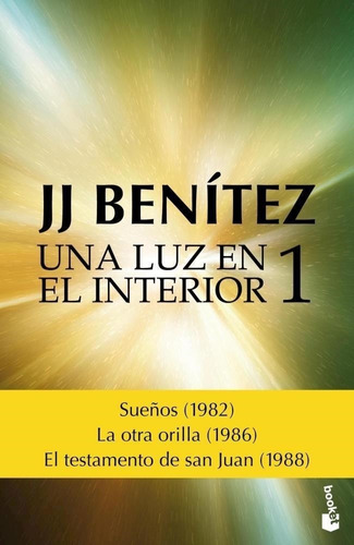 Una Luz En El Interior 1 - J. J. Benitez - Booket Planeta