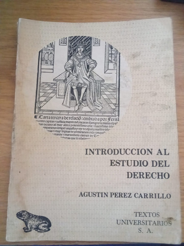 Introducción Al Estudio Del Derecho - Agustin Pérez Carrillo