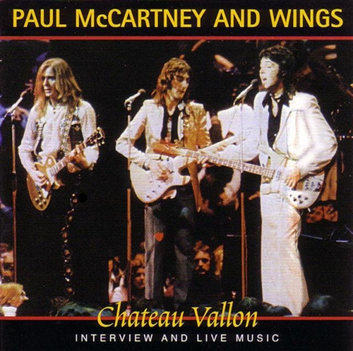 Paul Mccartney & Wings Chateau Vallon Cd