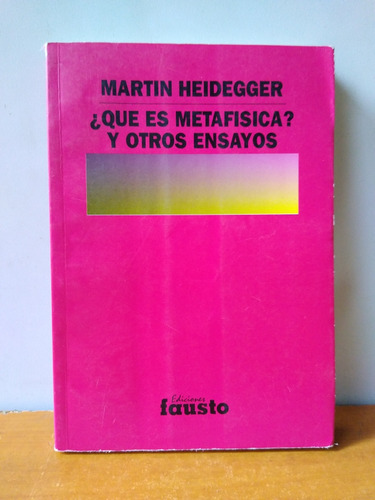 Que Es La Metafísica - Martin Heidegger 