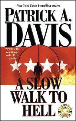 Libro A Slow Walk To Hell - Patrick A. Davis