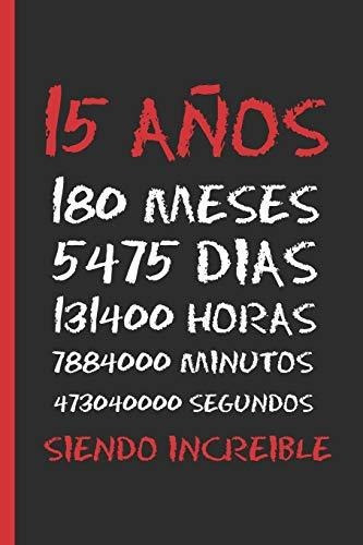 Libro : 15 Años Siendo Increible Regalo De Cumpleaños...