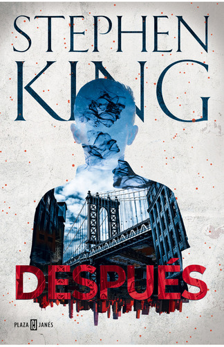 Después, De Stephen King. Editorial Plaza & Janes, Tapa Blanda En Español