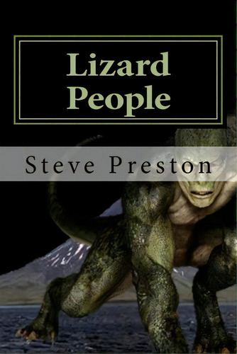 Lizard People, De Preston, Steve. Editorial Createspace, Tapa Blanda En Inglés