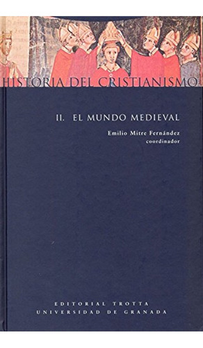 Historia Del Cristianismo Vol. 2, Mitre Fernández, Trotta