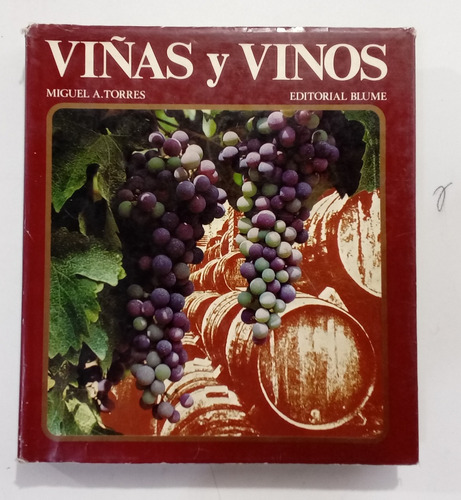 Miguel A. Torres Viñas Y Vinos Ed Blume