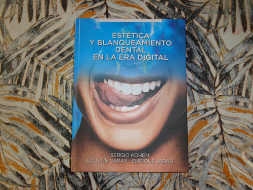 Estetica Y Blanqueamiento Dental En La Era Digital