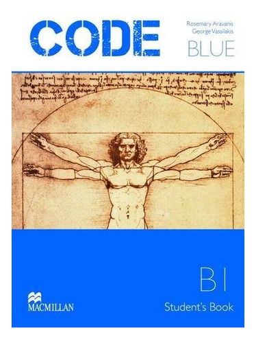 Code Blue B1 Students Book, De Sin . Editorial Macmillan, Edición 1 En Español