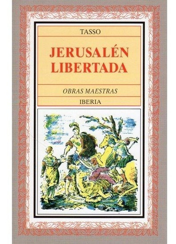 Jerusalen Libertada - Tasso