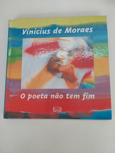Vinicius De Moraes El Poeta No Tiene Fin - En Portugués 