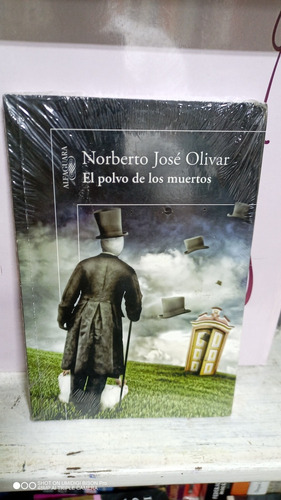Libro El Polvo De Los Muertos. Norberto José Olivar