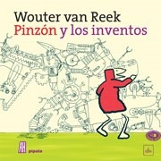 Libro Pinzon Y Los Inventos De Wouter Van Reek