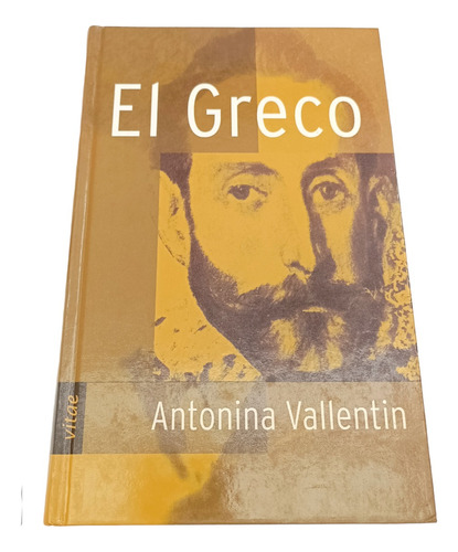El Greco Antonina Vallentin Nuevo Tapas Duras Biografía Arte