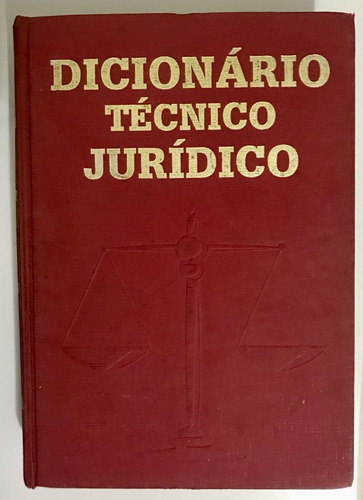 Dicionário Técnico Jurídico - Deocleciano Torrieri Guimarães