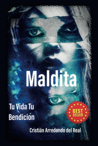 Libro: Maldita: Tu Vida , Tu Bendición (linajes Malditos) (s