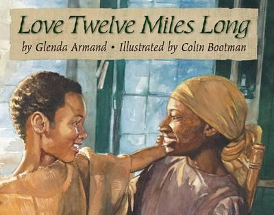 Libro Love Twelve Miles Long - Glenda Armand
