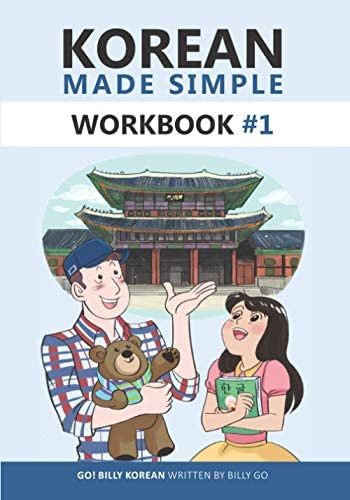 Korean Made Simple Workbook #1, De Go, Billy. Editorial Independently Published, Tapa Blanda En Inglés